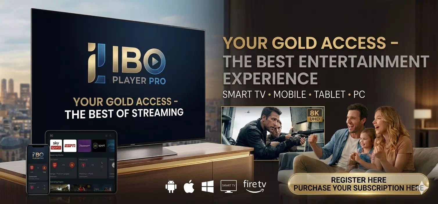 IBO Player Pro dashboard on smart TV with family watching 8K UHD streaming content Gold Access UK USA subscription